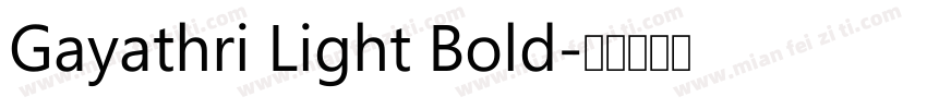Gayathri Light Bold字体转换